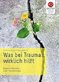 Was bei Trauma hilft